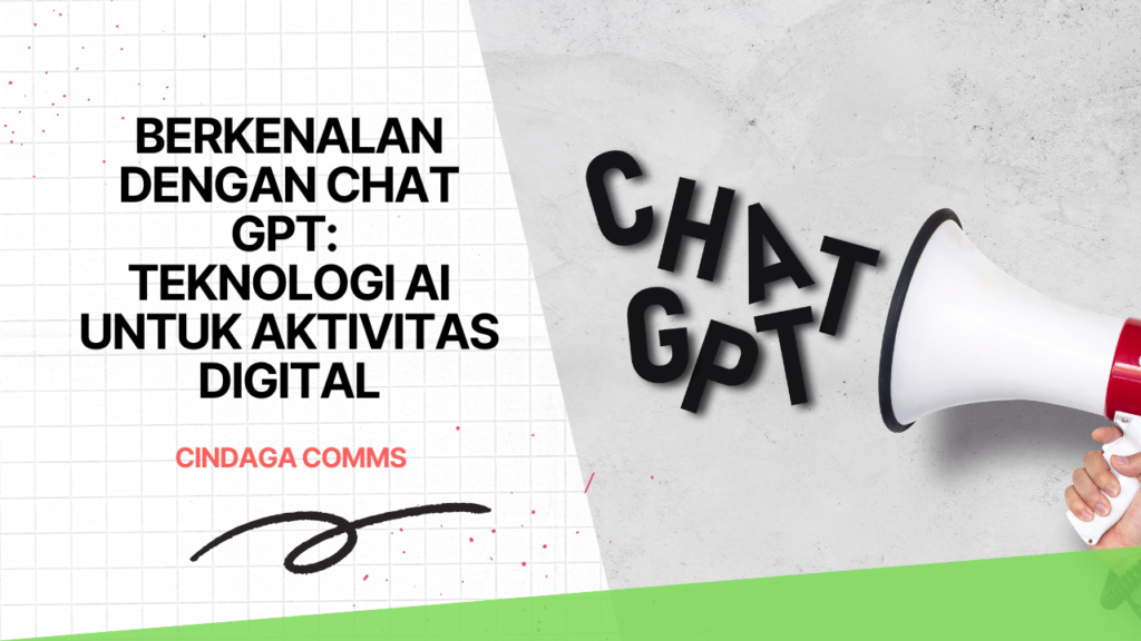 Chat GPT: Teknologi AI yang Mendukung Aktivitas Digital Manusia