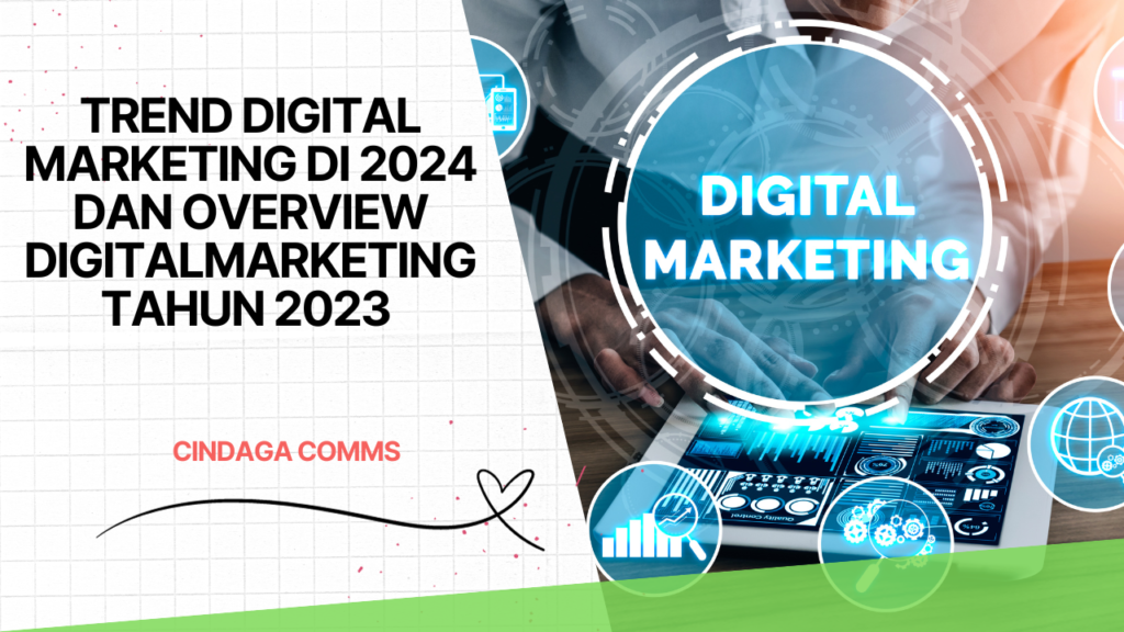 trend digital marketing 2024 - cindaga comms