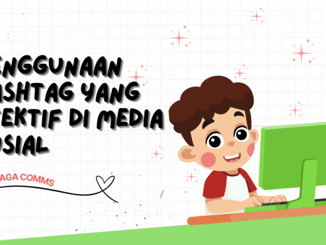 Penggunaan Hashtag yang Efektif di Media Sosial