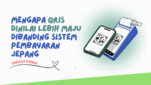 Cindaga Comms Mengapa QRIS Dinilai Lebih Maju Dibanding Sistem Pembayaran Jepang